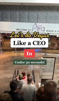 LET’S DO VEGAS LIKE A CEO IN UNDER 30 SECONDS