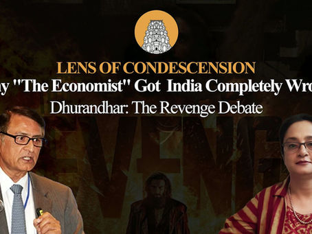 Why "The Economist" Got India Completely Wrong Dhurandhar: The Revenge Debate