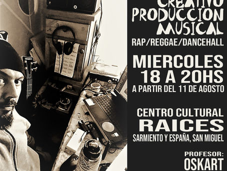 Taller creativo de Produccion Musical. RAP/REGGAE/DANCEHALL. Profesor OSKART