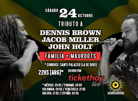 Tributo a Dennis Brown, John Holt y Jacob Miller. Show Streaming