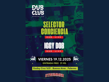 Dub Club Argentina _ Viernes 19 de diciembre_ Strummer Bar_ Palermo_ C.A.B.A