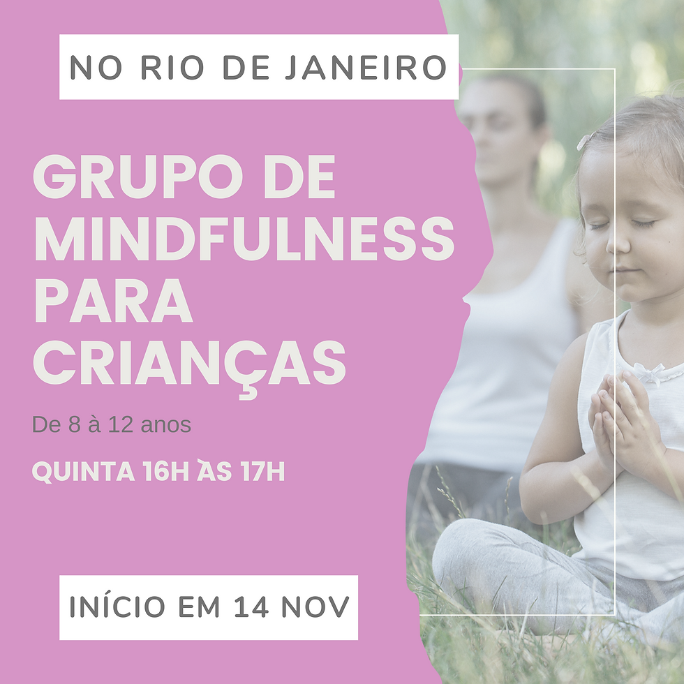 Grupo para Treinamento de Habilidades de Mindfulness e Inteligência Emocional para Crianças