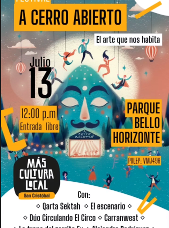 Festival A Cerro Abierto ¡El Arte Que Nos Habita!