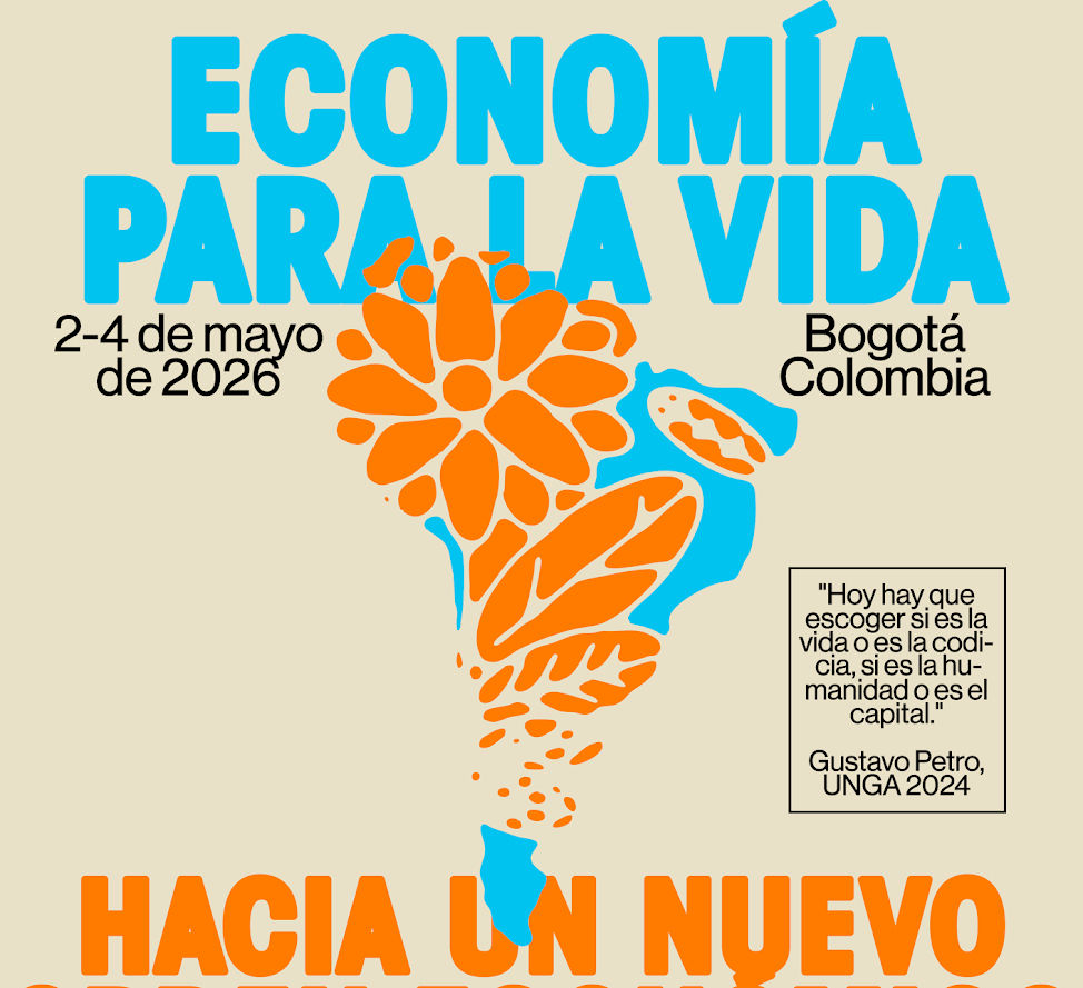 Bogotá ya es el epicentro del debate mundial sobre un nuevo orden económico y se prepara para el gran Festival de Economías para la Vida este 4 de mayo