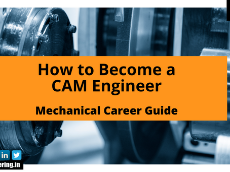How to became a CAM Engineer | Mechanical Career Guide