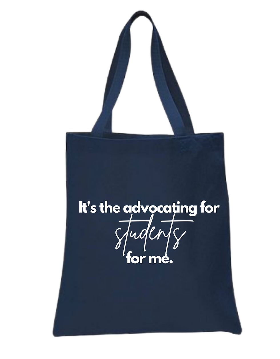 Thumbnail: It's the Advocating for Students for Me Tote