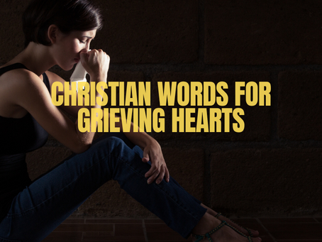 Quotes of Comfort: Christian Words for Grieving Hearts