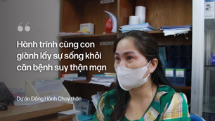 Hành trình cùng con giành lấy sự sống khỏi căn bệnh suy thận mạn