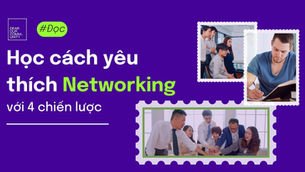 Học cách yêu thích Networking