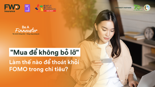 FOMO trong chi tiêu cá nhân: Làm thế nào để vượt qua? 