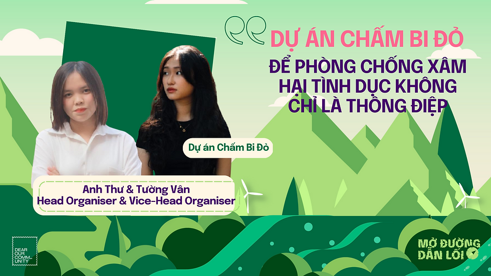 Để phòng chống xâm hại tình dục không chỉ là thông điệp - Dự án Chấm Bi Đỏ
