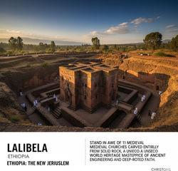 The New Jerusalem: Lalibela (The cross-shaped monolithic church of Saint George carved into solid ro