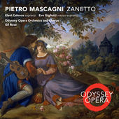 Odyssey Opera recording of Mascagni's "Zanetto" starring Eleni Calenos is released on