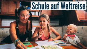 Weltreise mit schulpflichtigen Kindern - 4 Möglichkeiten, wie es geht!