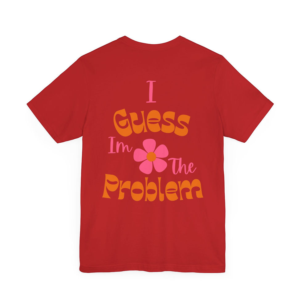 Thumbnail: I'm The Problem Graphic T-Shirt