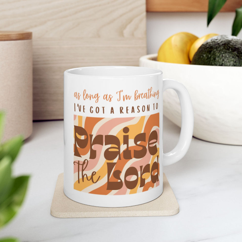 Thumbnail: Praise The Lord Ceramic Mug