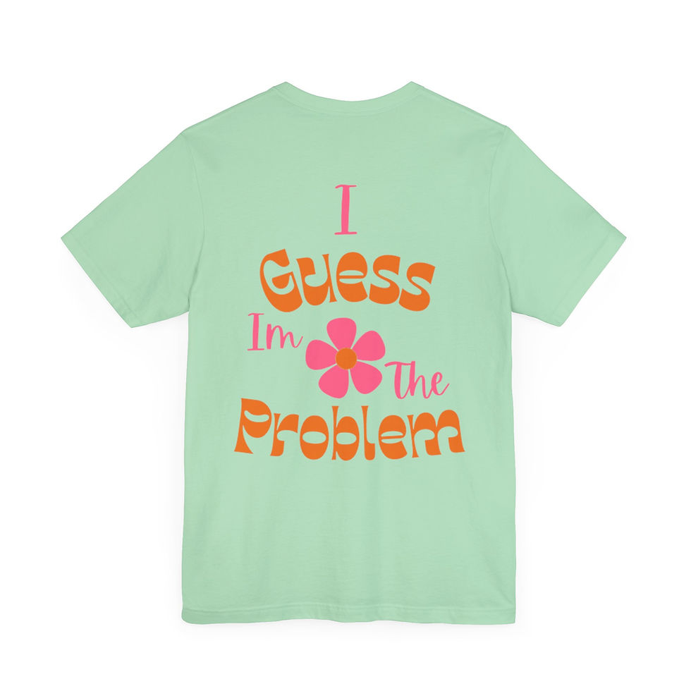 Thumbnail: I'm The Problem Graphic T-Shirt