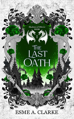 Esme A. Clarke - The Last Oath ebook.jpg