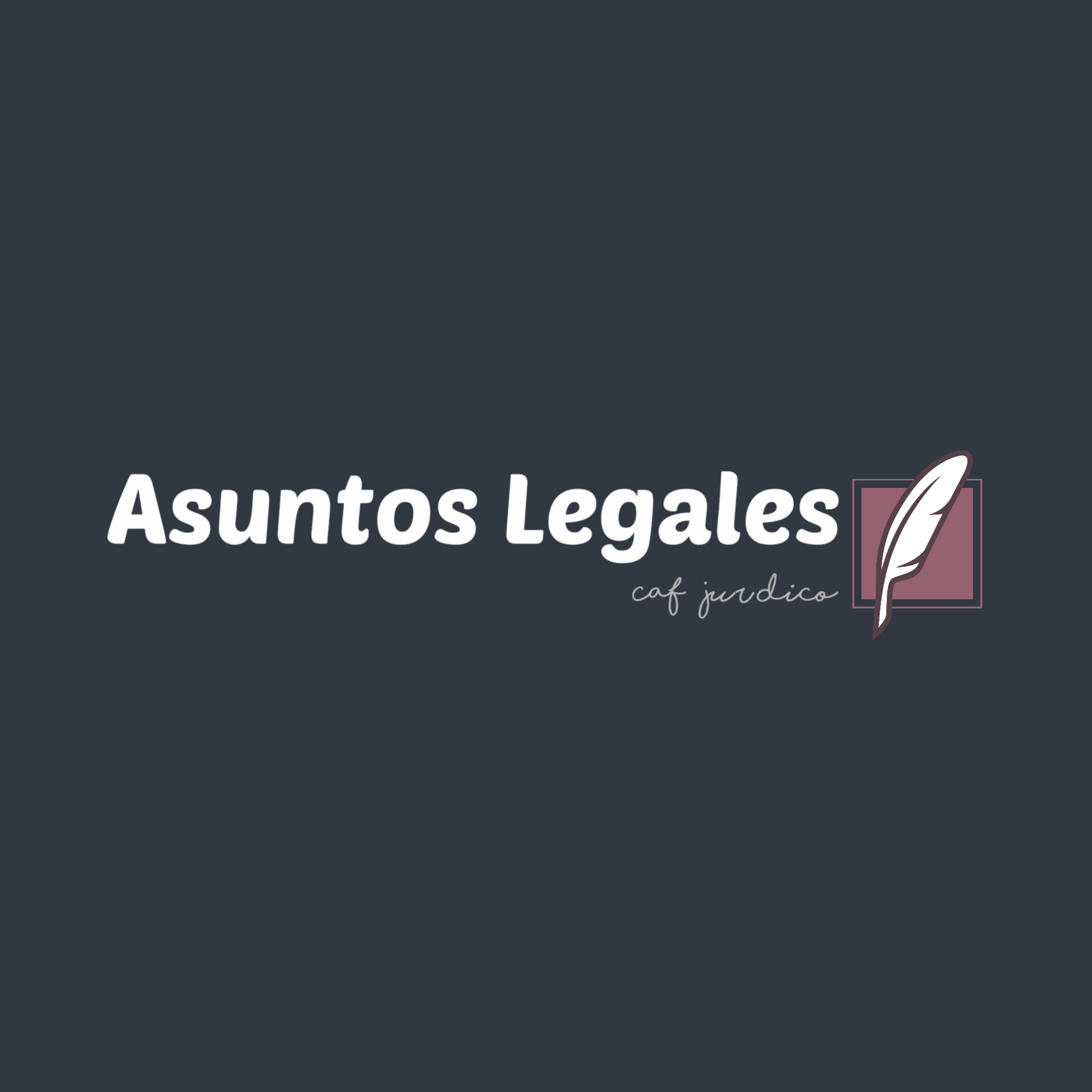 Foto del escritor: Asuntos Legales. Café Jurídico