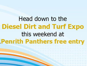 Head down to the Diesel Dirt and Turf Expo this weekend at Penrith Panthers free entry.
