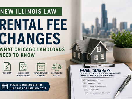 New Illinois Rental Fee Rules: What Chicago Landlords Should Know About HB 3564