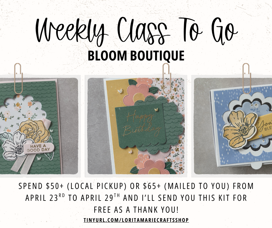 This Week’s Card Class To Go: April 23rd