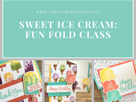 Sweet Ice Cream Fun Fold Class