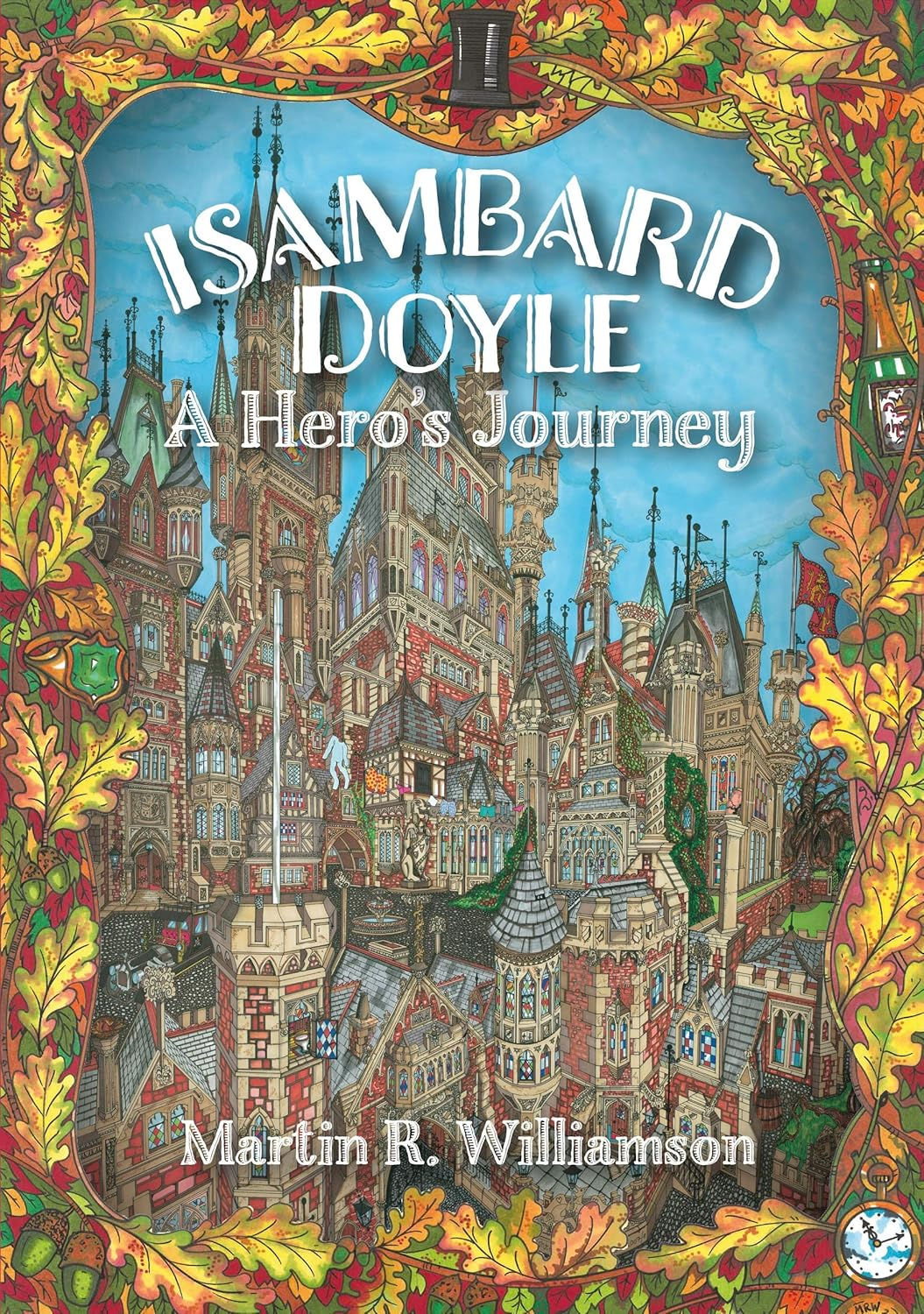 Isambard Doyle: A Hero's Journey By Martin R Williamson