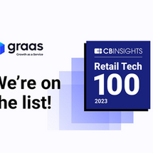 Graas Named to the 2023 CB Insights’ Retail Tech 100 List