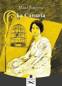 LA CANARIA (The Canary)