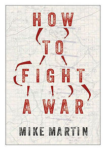 HOW TO FIGHT A WAR