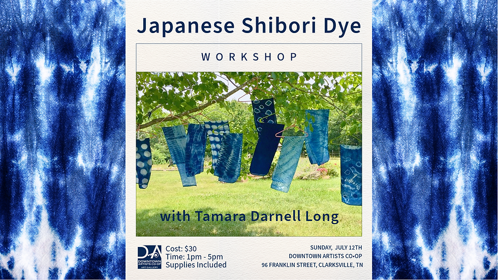 Shibori Dye Workshop with Tamara Darnell