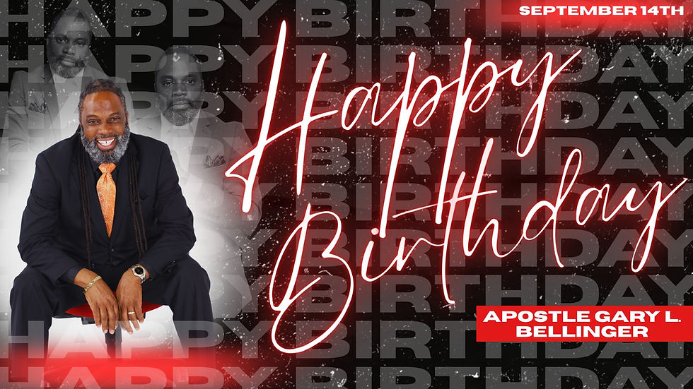 Happy Birthday Apostle Bellinger!