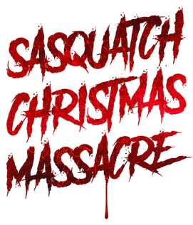 Christmas-Sasquatch-Massacre-text.png