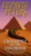 Book cover of Crocodile on the Sandbank by Elizabeth Peters.