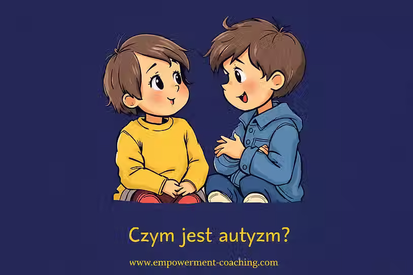 Co to jest autyzm u dzieci i dorosłych? Diagnoza i terapia spektrum autyzmu