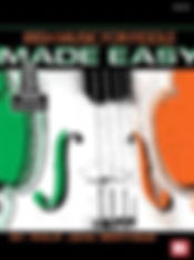 Irish Music for Fiddle Made Easy by Phil Berthoud