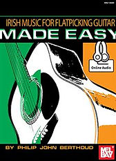 Irish Music for Guitar Made Easy by Phil Berthoud