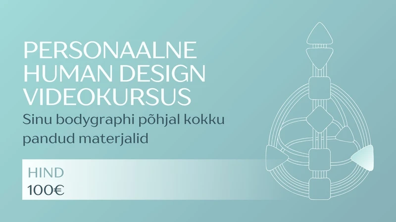 personaalne human design videokursus