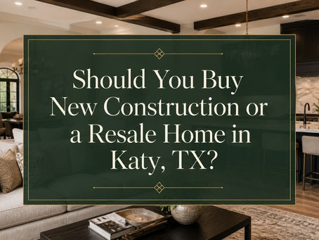 New construction homes in Katy TX and resale neighborhood comparison, spring 2026