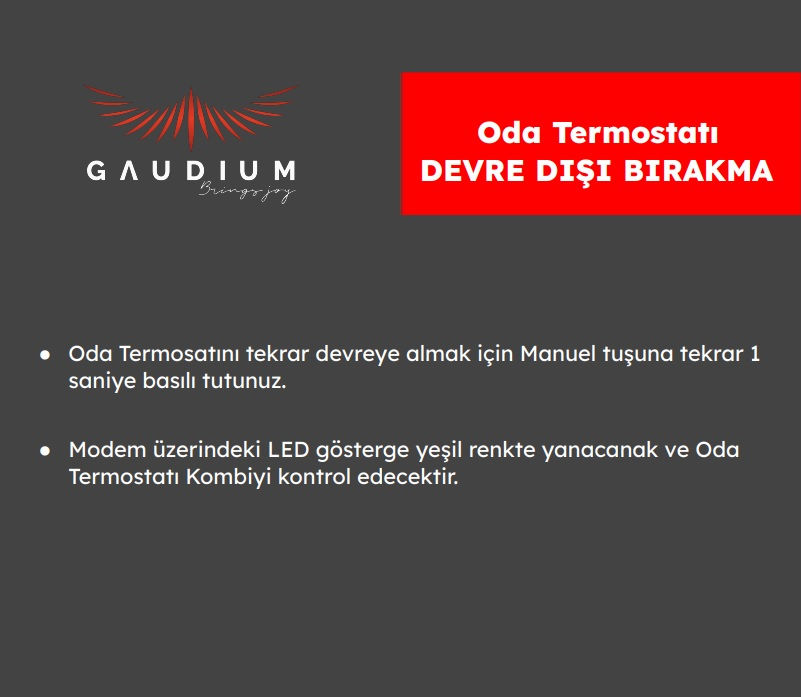 ALV-127 Kablosuz Dijital Oda Termostatı Devre Dışı Bırakma
Modem & Termostat Eşleştirme