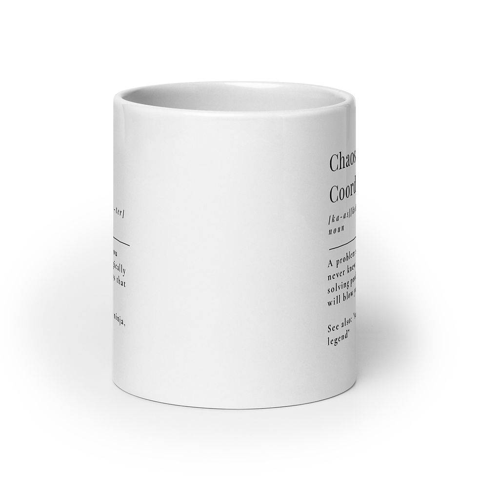 Thumbnail: Chaos Coordinator- White glossy mug