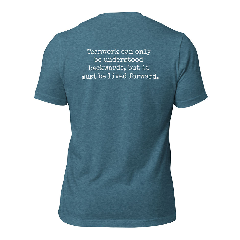 Thumbnail: Teamwork Understood Backwards, Lived Forward Unisex T-Shirt
