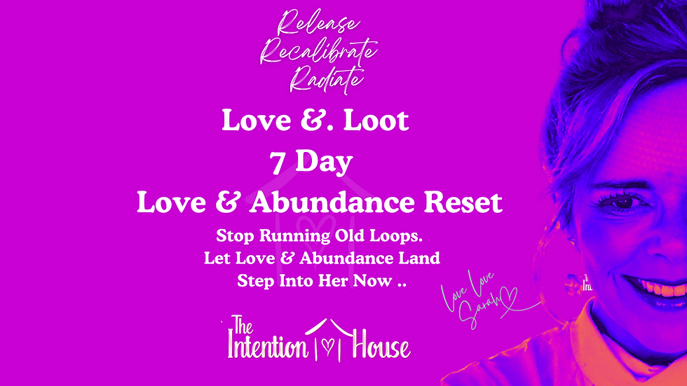 the intention house love& abundance reset