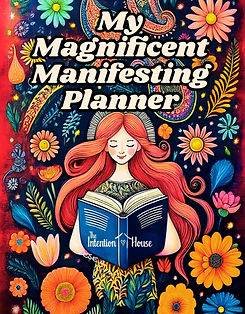 My Magnificent Manifesting Planner