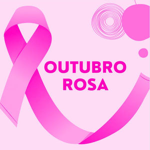 OUTUBRO ROSA