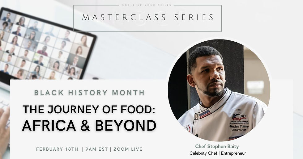 BHM Masterclass: The Journey of Food - Africa and Beyond