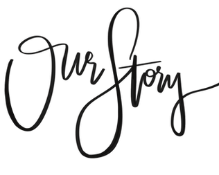 Our Story