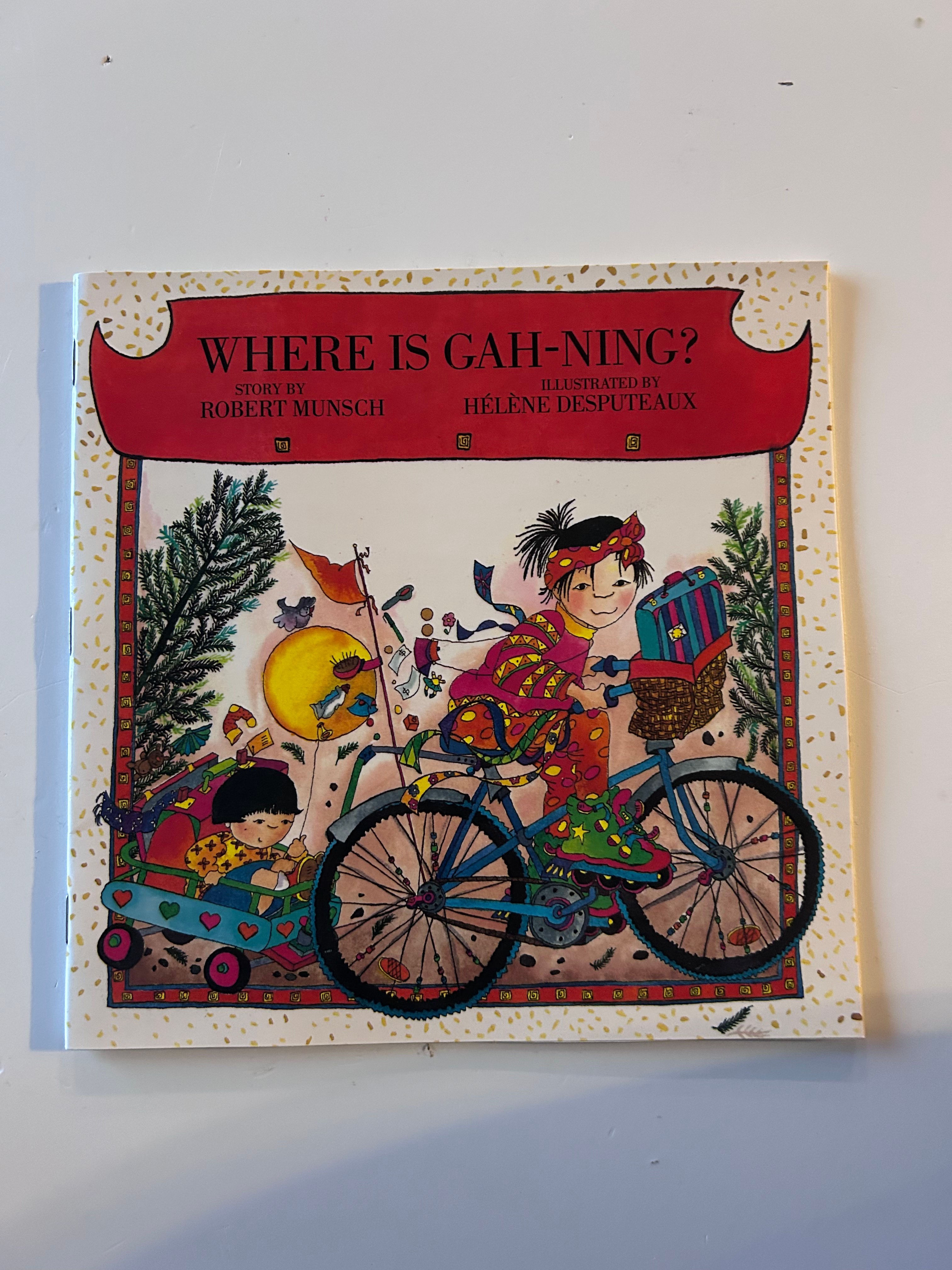 A6 Where is Gah-Ning? Classic Munsch 