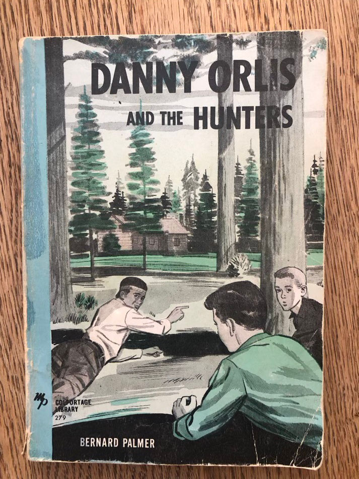 I9 Danny Orlis and the Hunters Moody Press 